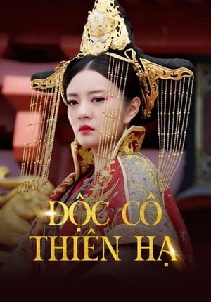 Poster Độc Cô Thiên Hạ 2018