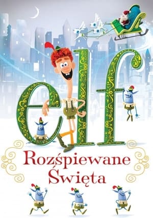 Poster Elf: Rozśpiewane Święta 2014