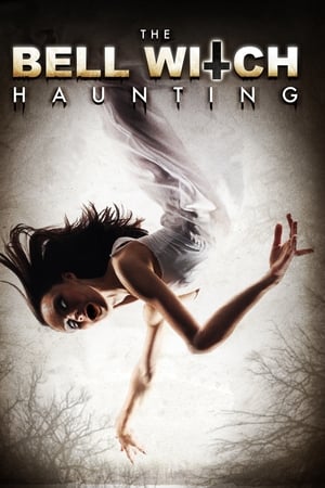 Poster The Bell Witch Haunting 2013