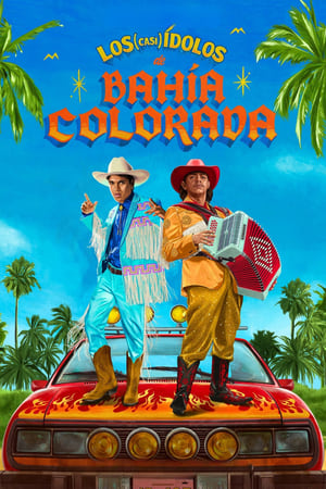 Poster Los (casi) ídolos de Bahía Colorada 2023