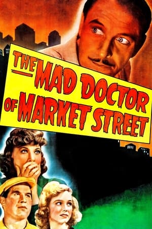 Poster The Mad Doctor of Market Street 1942