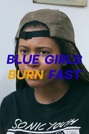 Poster Blue Girls Burn Fast 2016