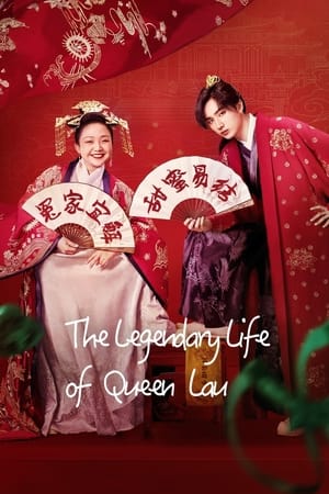 Image The Legendary Life of Queen Lau