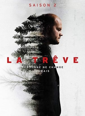 Poster La Trêve Sezon 2 8. Bölüm 2018