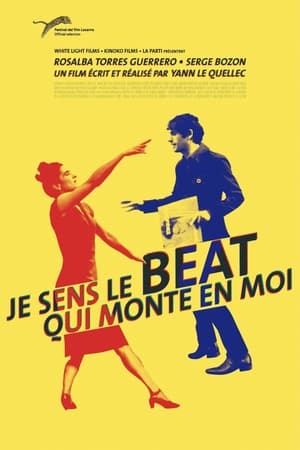 Poster Je sens le beat qui monte en moi 2012