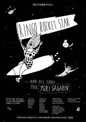 Poster Ringo Rocket Star and His Song for Yuri Gagarin 2017