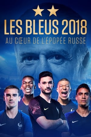Poster Les Bleus 2018, au cœur de l'épopée Russe 2018