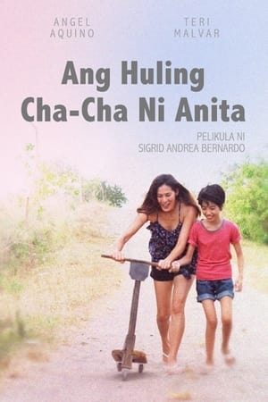 Poster Ang Huling Cha-Cha ni Anita 2013