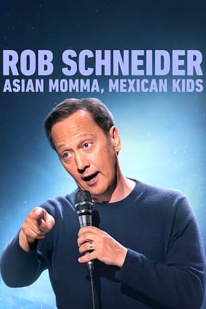 Poster Rob Schneider: Asian Momma, Mexican Kids 2020