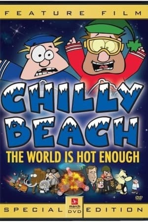 Poster Chilly Beach: The World is Hot Enough 2008