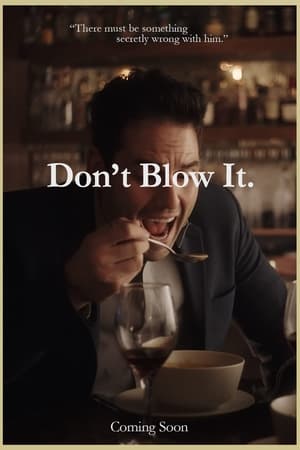 Poster Don't Blow It 2018