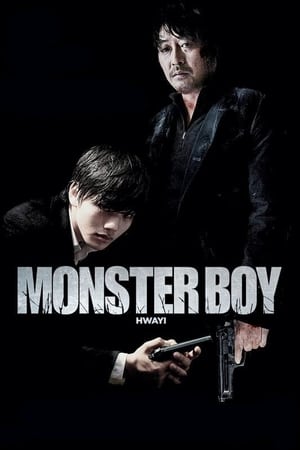 Poster Monster Boy : Hwayi 2013