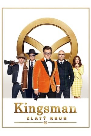Poster Kingsman: Zlatý kruh 2017