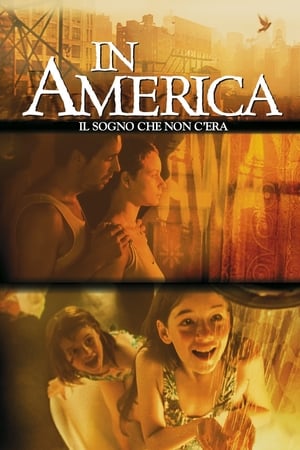 Poster In America - Il sogno che non c'era 2003