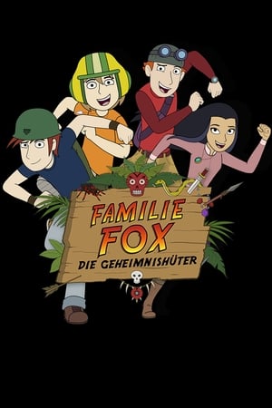 Poster Familie Fox – Die Geheimnishüter Staffel 2 Der Zauberstab der Verzauberung 2017