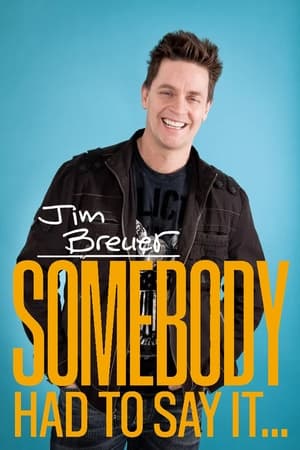 Poster Jim Breuer: Somebody Had to Say It 2021