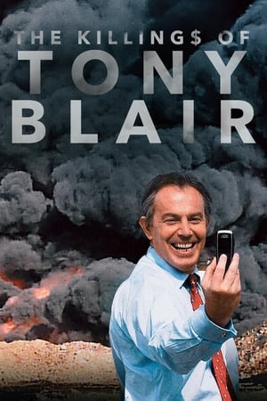 Poster The Killing$ of Tony Blair 2016