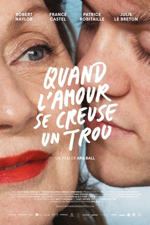 Poster Quand l'amour se creuse un trou 2018