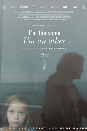 Poster I'm the Same, I'm an Other 2013