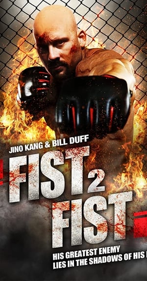 Poster Fist 2 Fist 2011