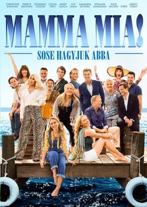 Poster Mamma Mia! Sose hagyjuk abba 2018