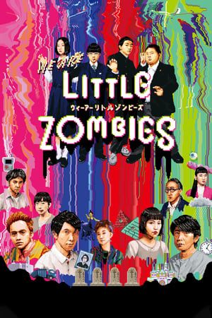Poster We Are Little Zombies 2019