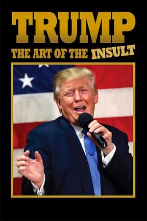 Poster Trump: The Art of the Insult 2018