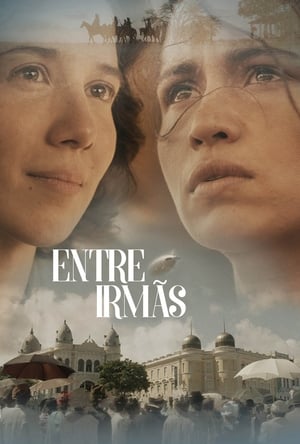 Poster Entre Irmãs 2017