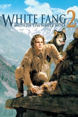 Poster White Fang 2: Myth of the White Wolf 1994