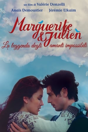 Poster Marguerite e Julien - La leggenda degli amanti impossibili 2015