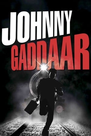 Poster जॉनी गद्दार 2007