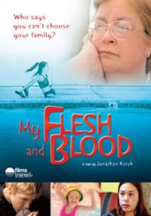 Poster My Flesh and Blood 2003