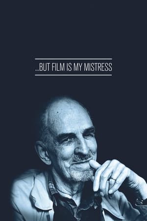 Poster … But Film Is My Mistress 2010