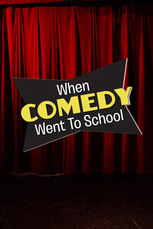 Poster When Comedy Went to School 2013