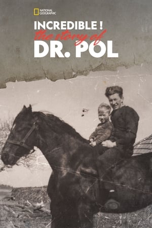 Poster Incredible! The Story of Dr. Pol 2015