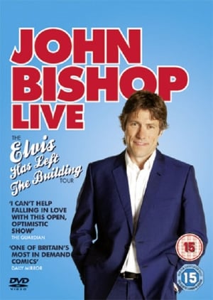 Poster John Bishop Live: Elvis Has Left The Building 2010