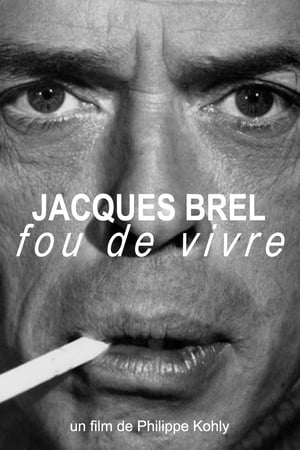 Poster Jacques Brel, fou de vivre 2017