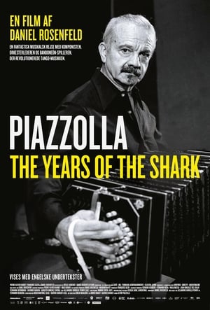 Image Piazzolla – The Years Of The Shark