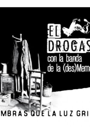 Image El Drogas y La (des) MemoriaBand - Sombras que la luz grita (2016)