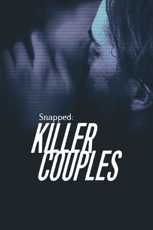 Poster Snapped: Killer Couples 2013