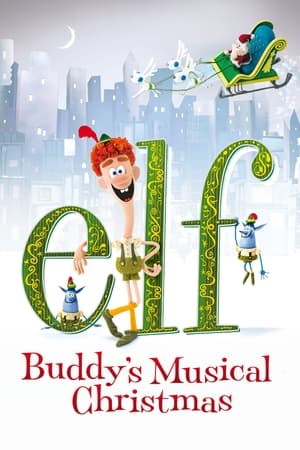 Poster Elf: Buddy's Musical Christmas 2014