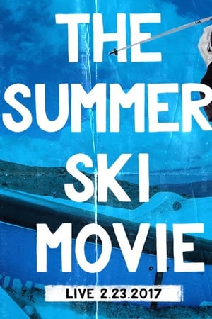Poster The Summer Ski Movie 