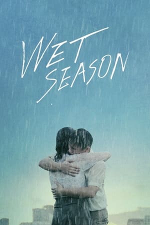 Poster Wet Season 2019