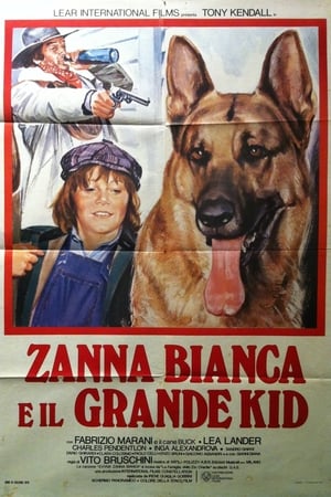 Poster Zanna Bianca e il grande Kid 1978