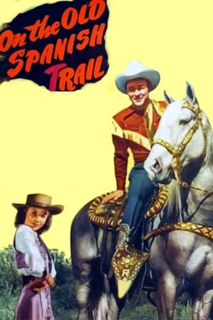 Poster On the Old Spanish Trail 1947