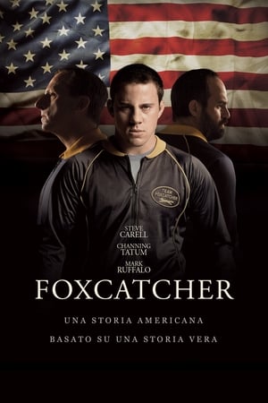 Poster Foxcatcher - Una storia americana 2014