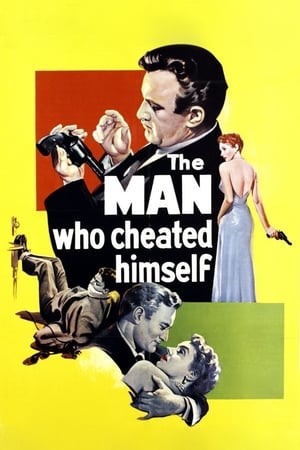 Poster The Man Who Cheated Himself 1950