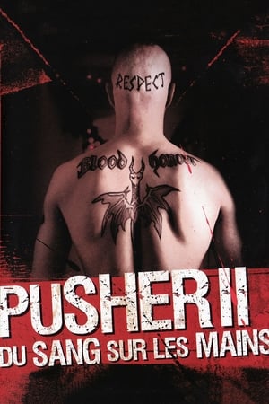 Poster Pusher II : Du sang sur les mains 2004