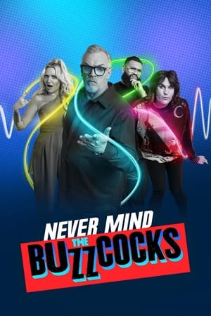 Poster Never Mind the Buzzcocks Series 3 Paloma Faith, Benji Webbe & Judi Love 2023