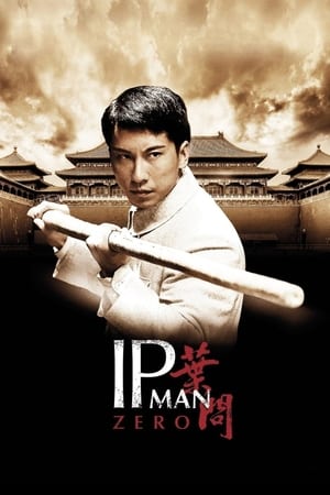 Poster Ip Man Zero 2010